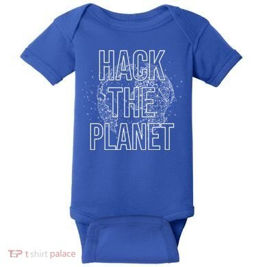 Hack The Planet Coder Gift Baby Bodysuit