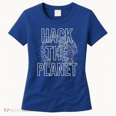 Hack The Planet Coder Gift Women's T-Shirt