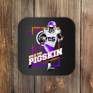 Hold The Pigskin Coaster