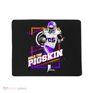Hold The Pigskin Mousepad