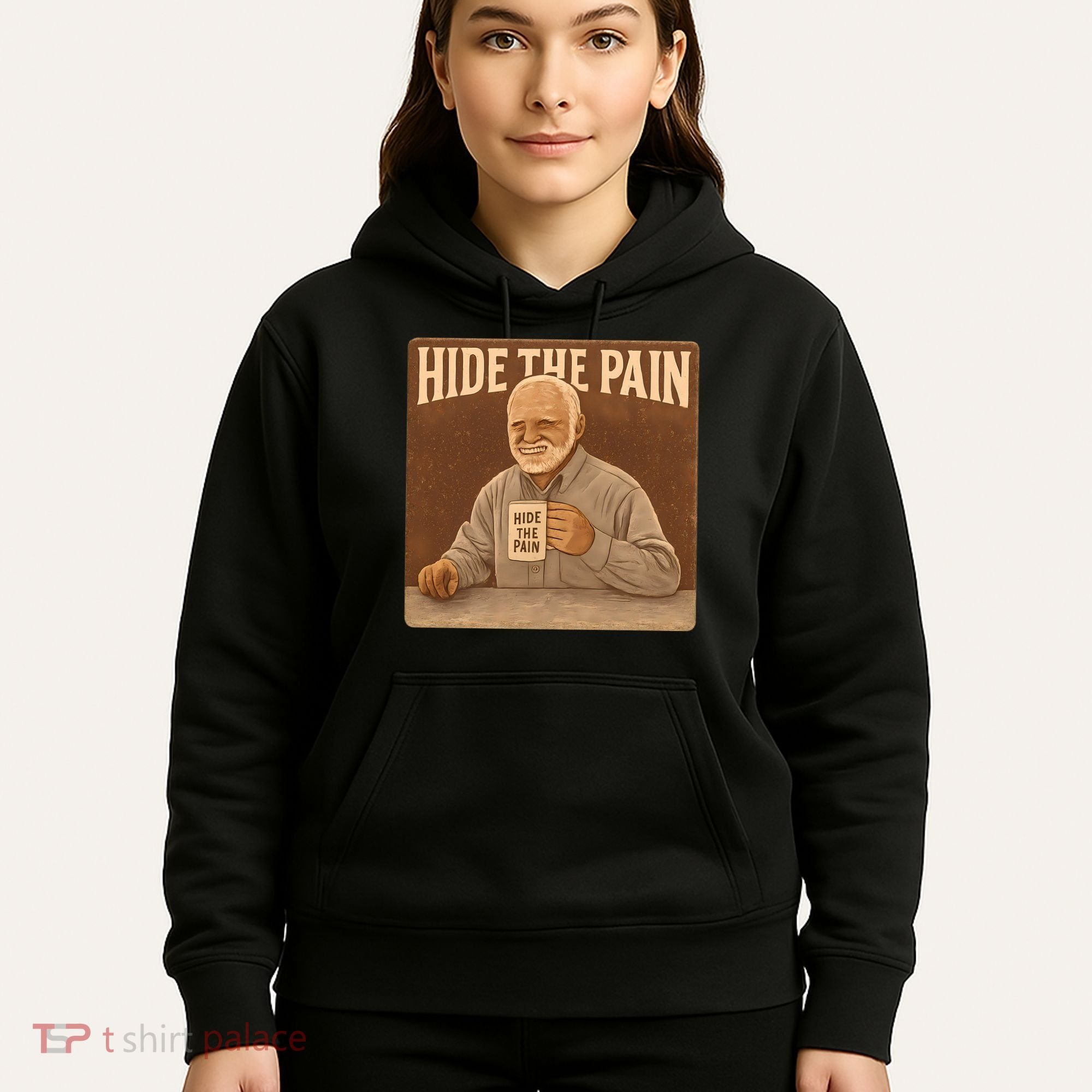 Hide the Pain Hoodie
