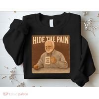 Hide the Pain Sweatshirt thumb 2