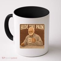 Hide the Pain Coffee Mug thumb 0