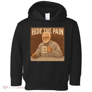 Hide the Pain Toddler Hoodie