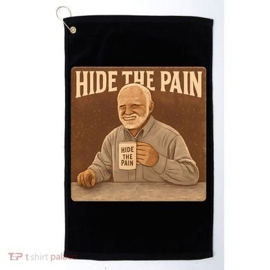 Hide the Pain Golf Towel