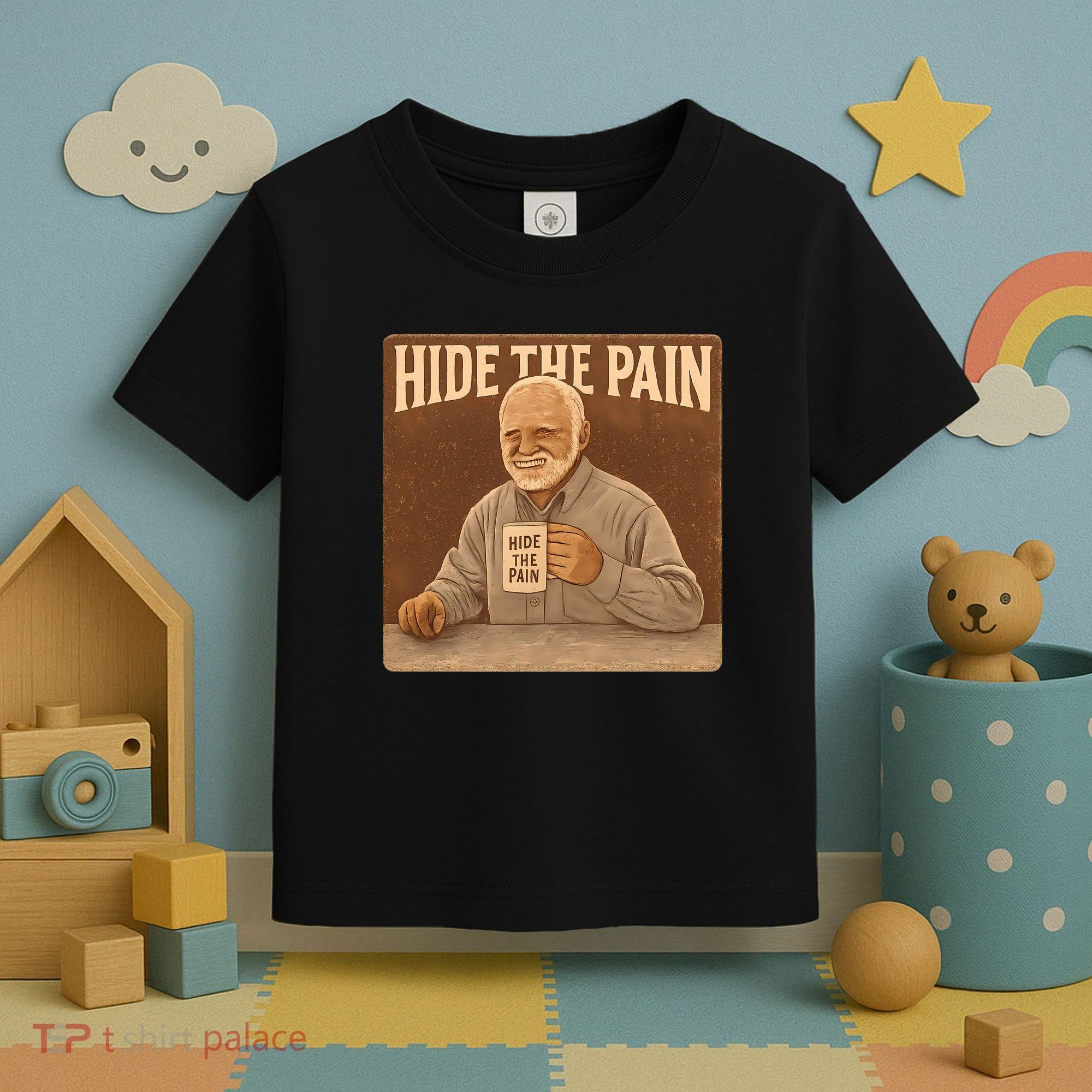 Hide the Pain Toddler T-Shirt