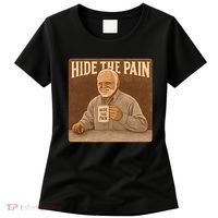 Hide the Pain Women's T-Shirt thumb 0