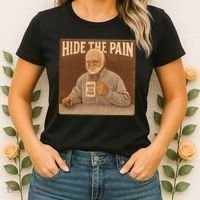 Hide the Pain Women's T-Shirt thumb 2