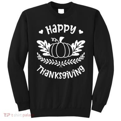 Happy Thanksgiving Pumpkin Cute Sweatshirt