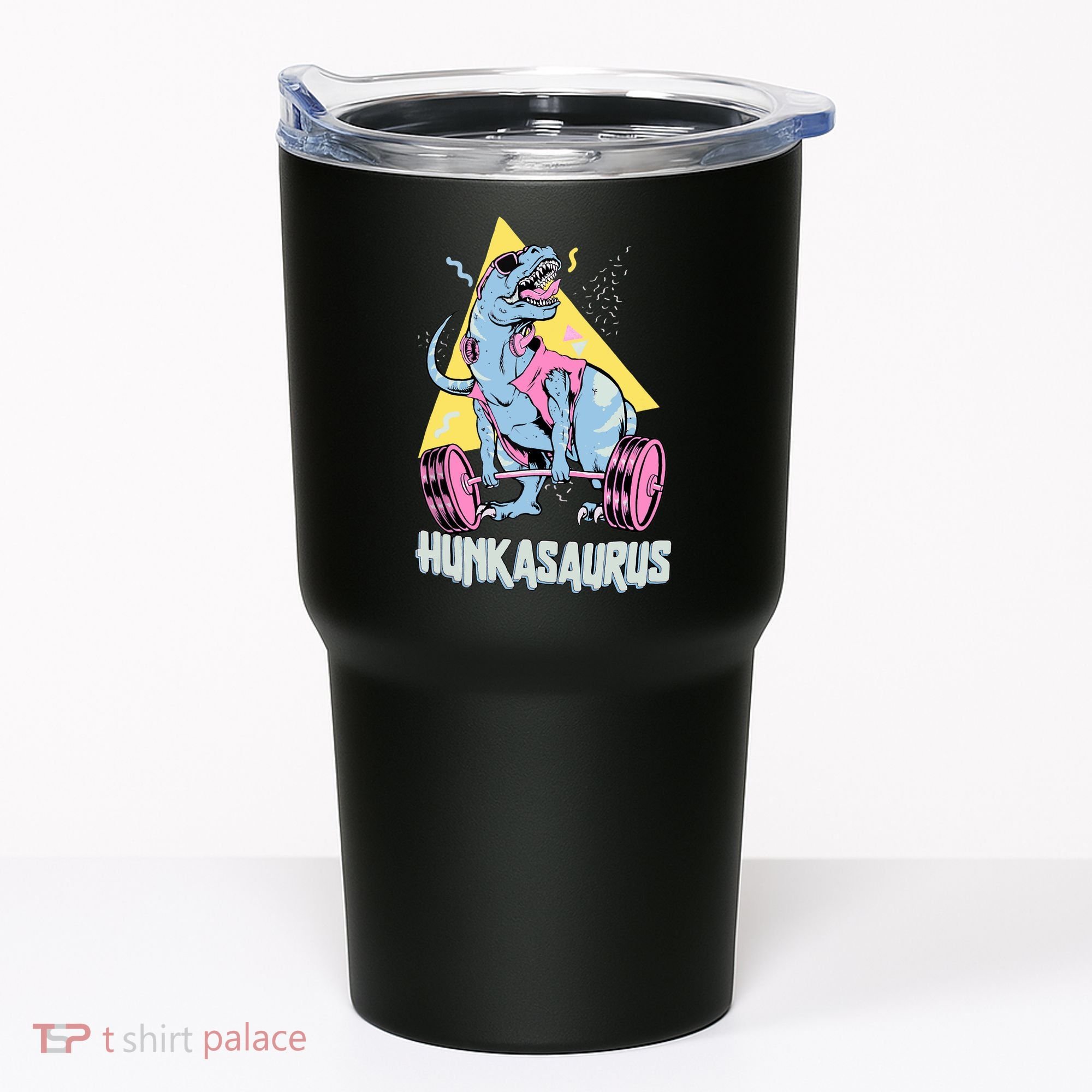 Hunkasaurus T rex Dinosaur Funny Gym & Workout Tumbler