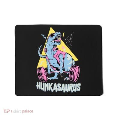 Hunkasaurus T rex Dinosaur Funny Gym & Workout Mousepad