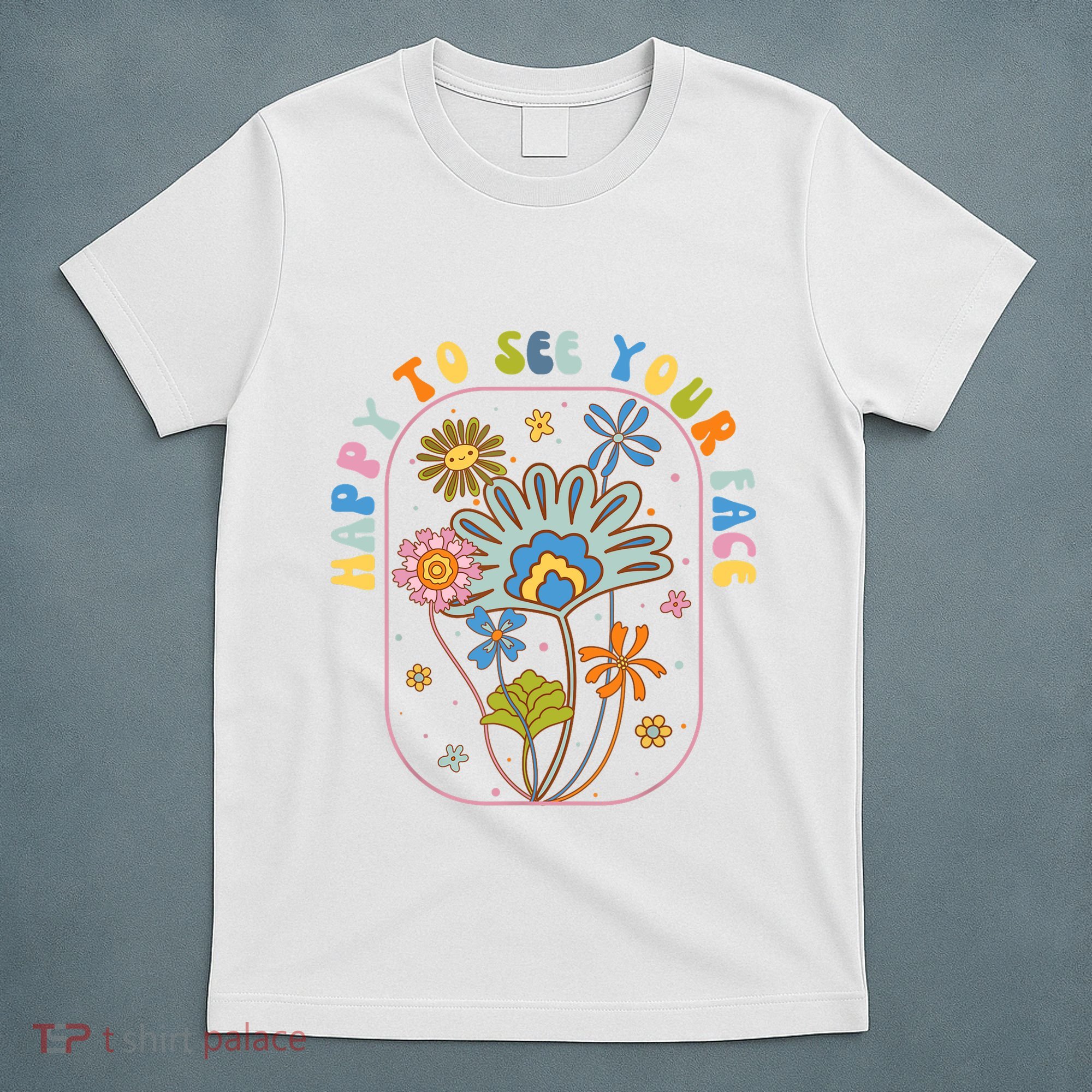 Happy To See Your Face Groovy Flowers Back To School Teacher T-Shirt