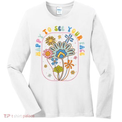 Happy To See Your Face Groovy Flowers Back To School Teacher Women's Long Sleeve Shirt