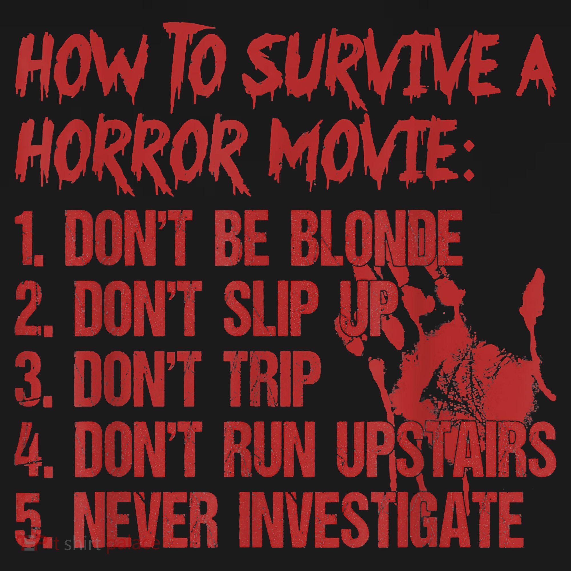 How To Survive A Horror Movie Don't Be Blonde Don't Slip Up Women's Hoodie