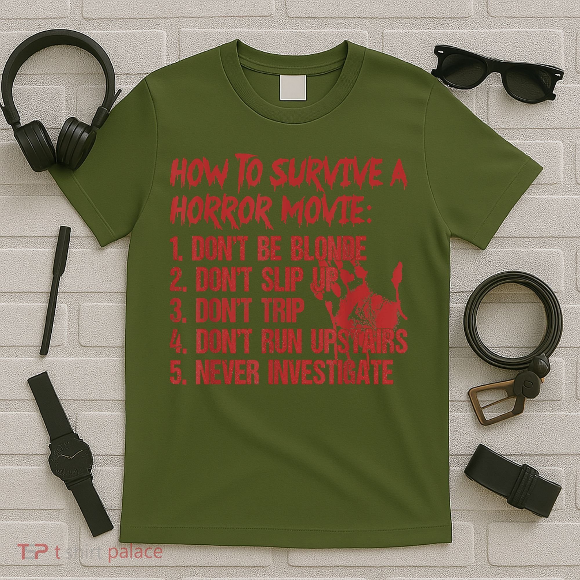How To Survive A Horror Movie Don't Be Blonde Don't Slip Up T-Shirt