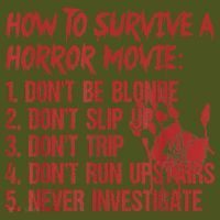 How To Survive A Horror Movie Don't Be Blonde Don't Slip Up T-Shirt thumb 7
