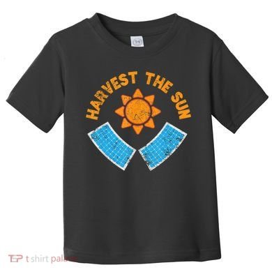 Harvest The Sun Solar Power Great Gift Toddler T-Shirt