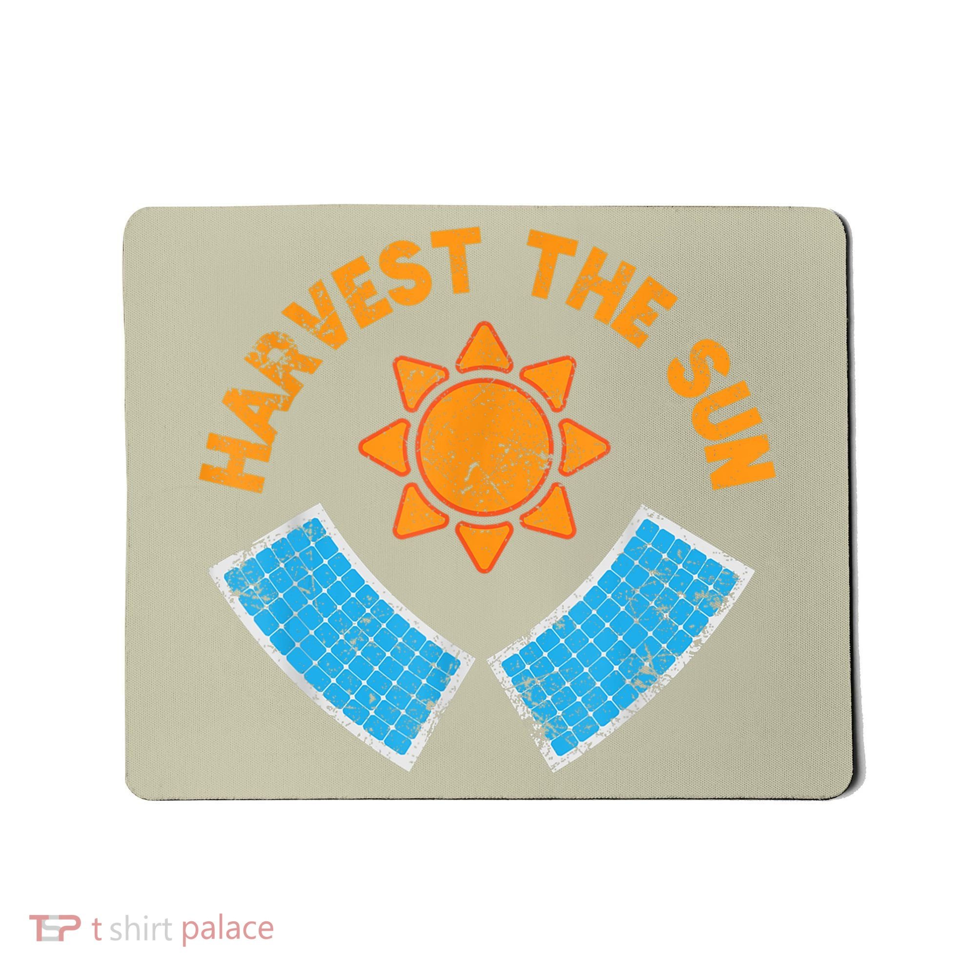 Harvest The Sun Solar Power Great Gift Mousepad
