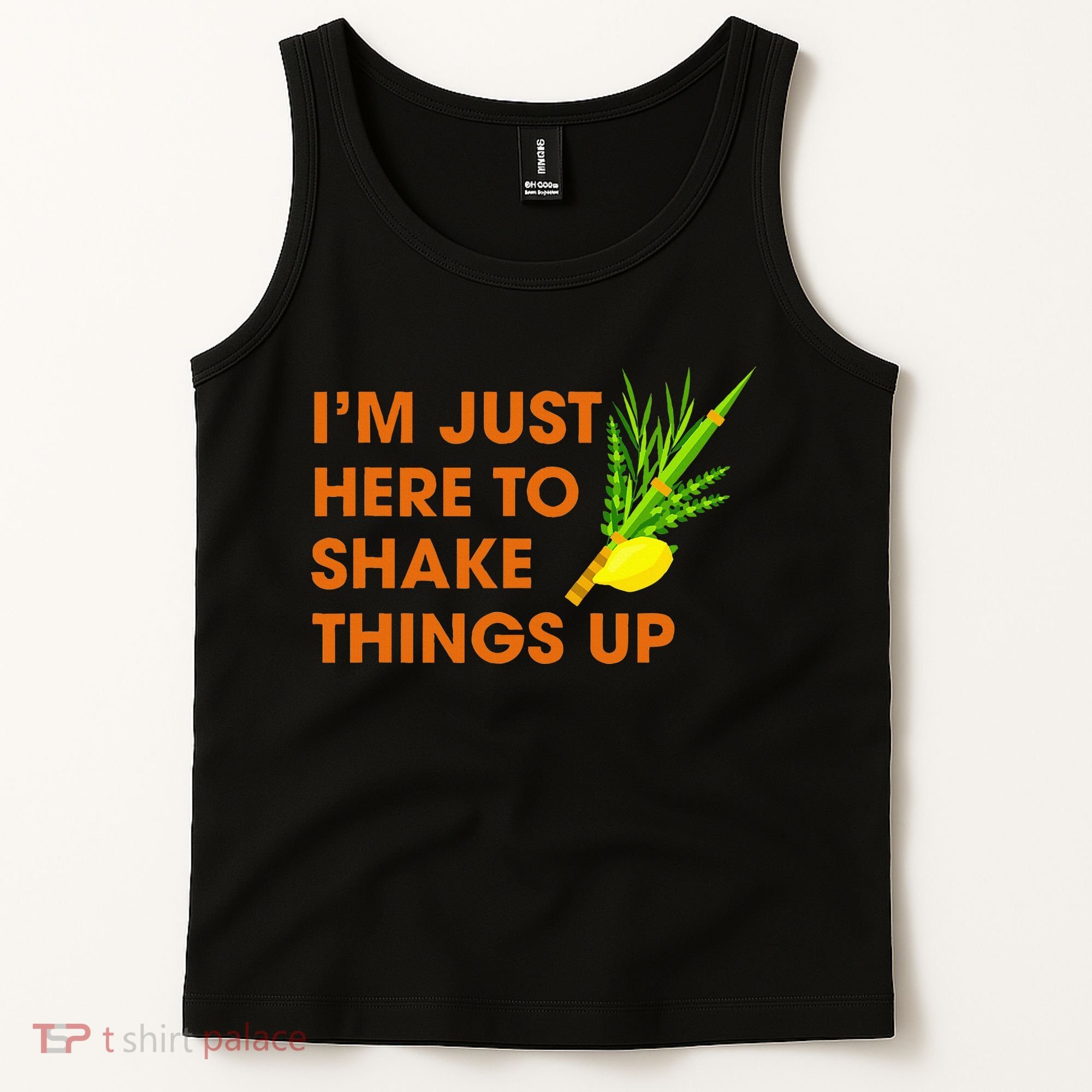 Here To Shake Things Up Lulav Etrog Sukkot Jewish Holiday Tank Top