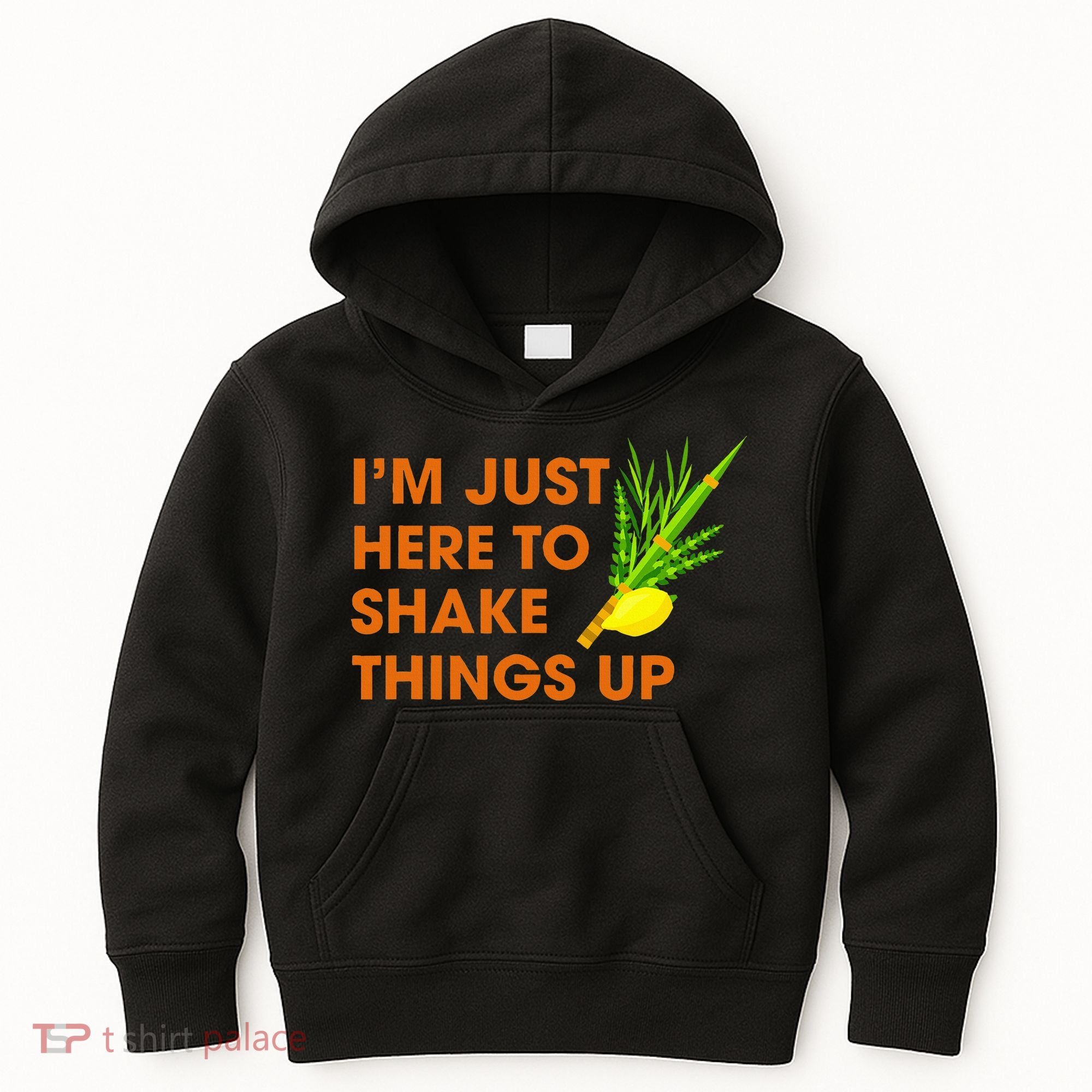 Here To Shake Things Up Lulav Etrog Sukkot Jewish Holiday Kids Hoodie