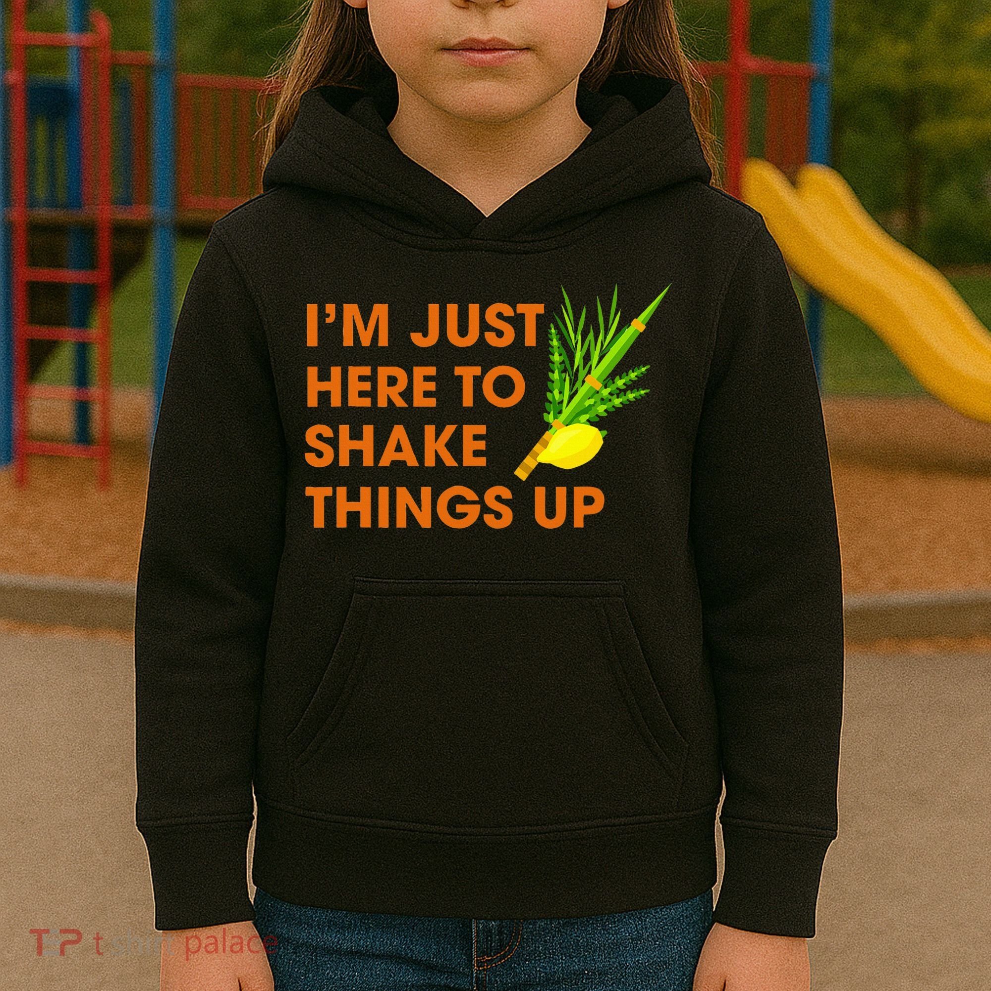 Here To Shake Things Up Lulav Etrog Sukkot Jewish Holiday Kids Hoodie