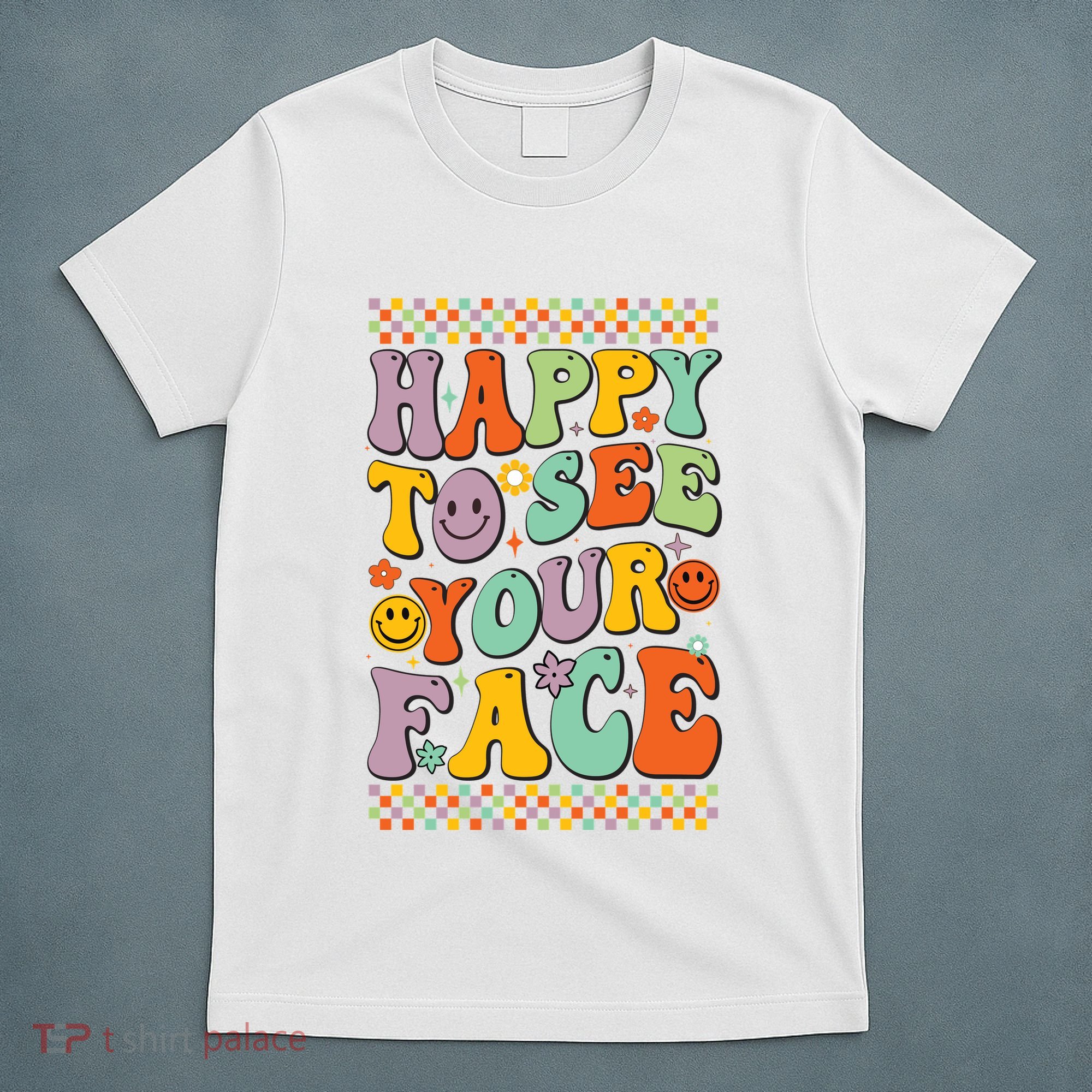 Happy To See Your Face Retro Groovy Back To School Teacher T-Shirt
