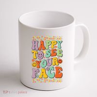 Happy To See Your Face Retro Groovy Back To School Teacher Coffee Mug thumb 1