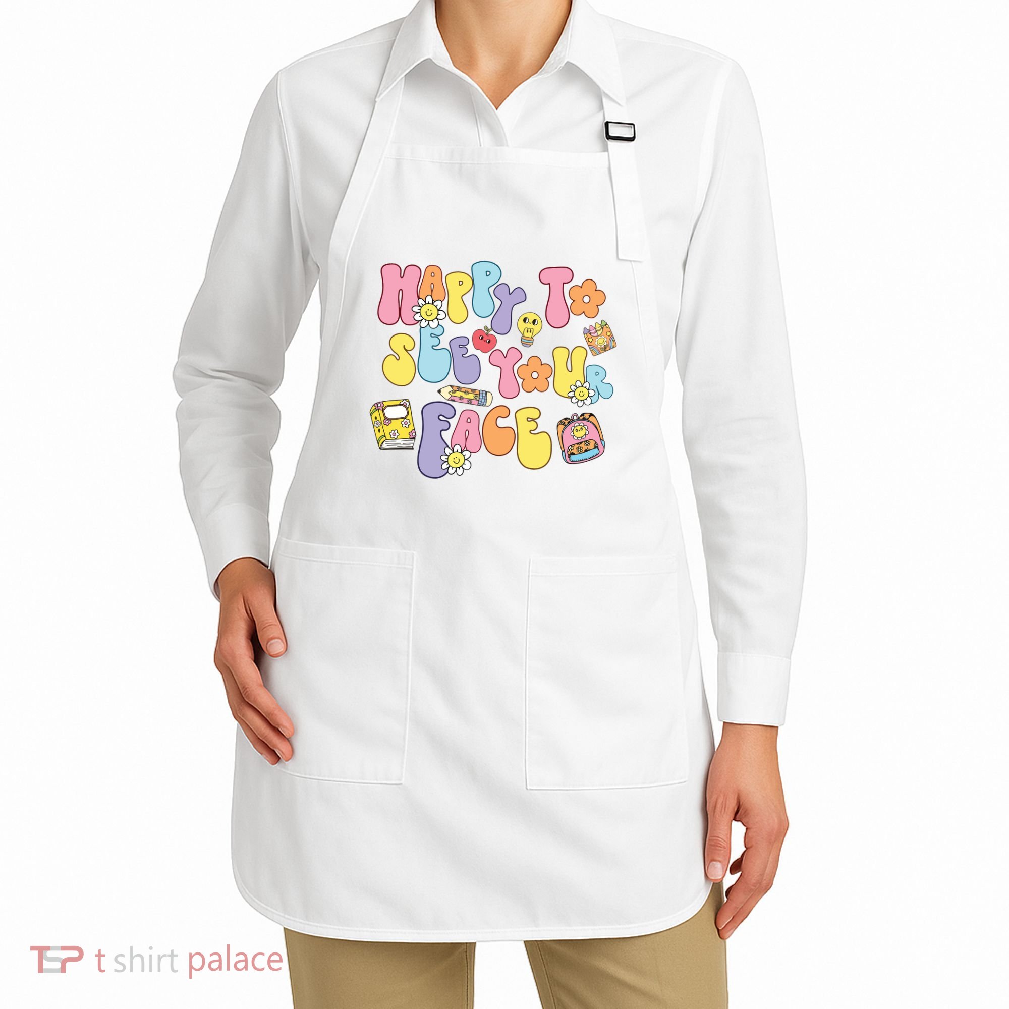 Happy To See Your Face Teacher Apron