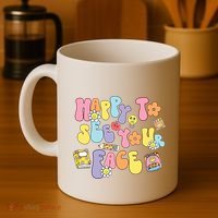 Happy To See Your Face Teacher Coffee Mug thumb 4