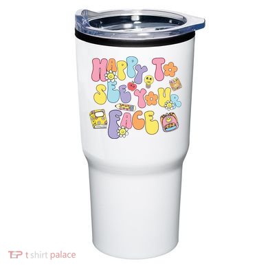 Happy To See Your Face Teacher Tumbler