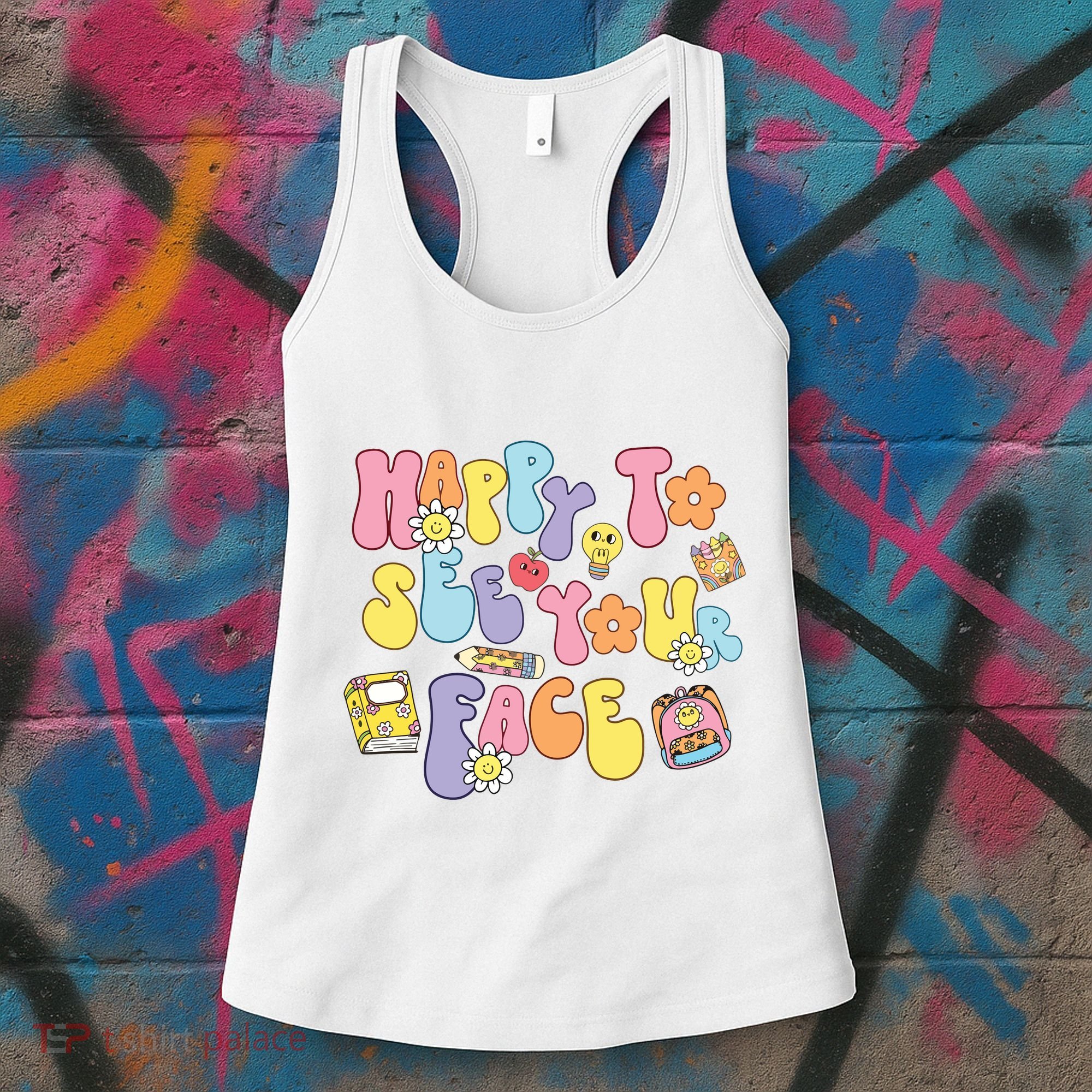 Happy To See Your Face Teacher Women's Tank Top