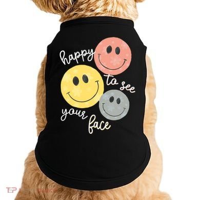 Happy To See Your Face Doggie Tank