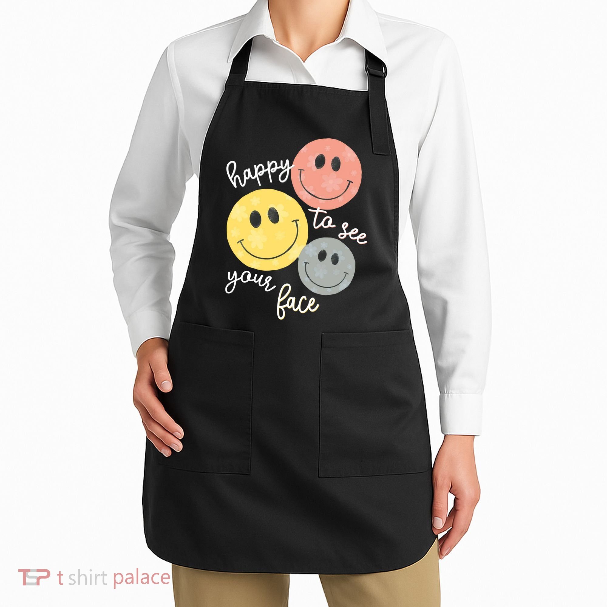Happy To See Your Face Apron