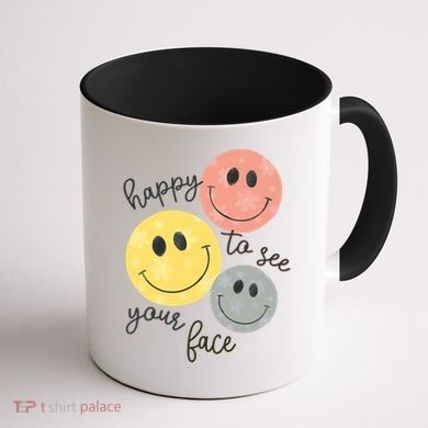 Happy To See Your Face Coffee Mug back