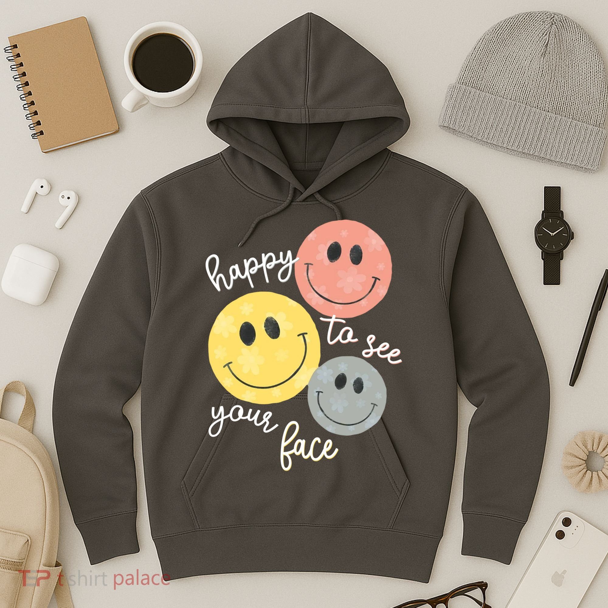Happy To See Your Face Hoodie