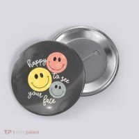 Happy To See Your Face Button thumb 0