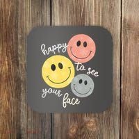 Happy To See Your Face Coaster thumb 0