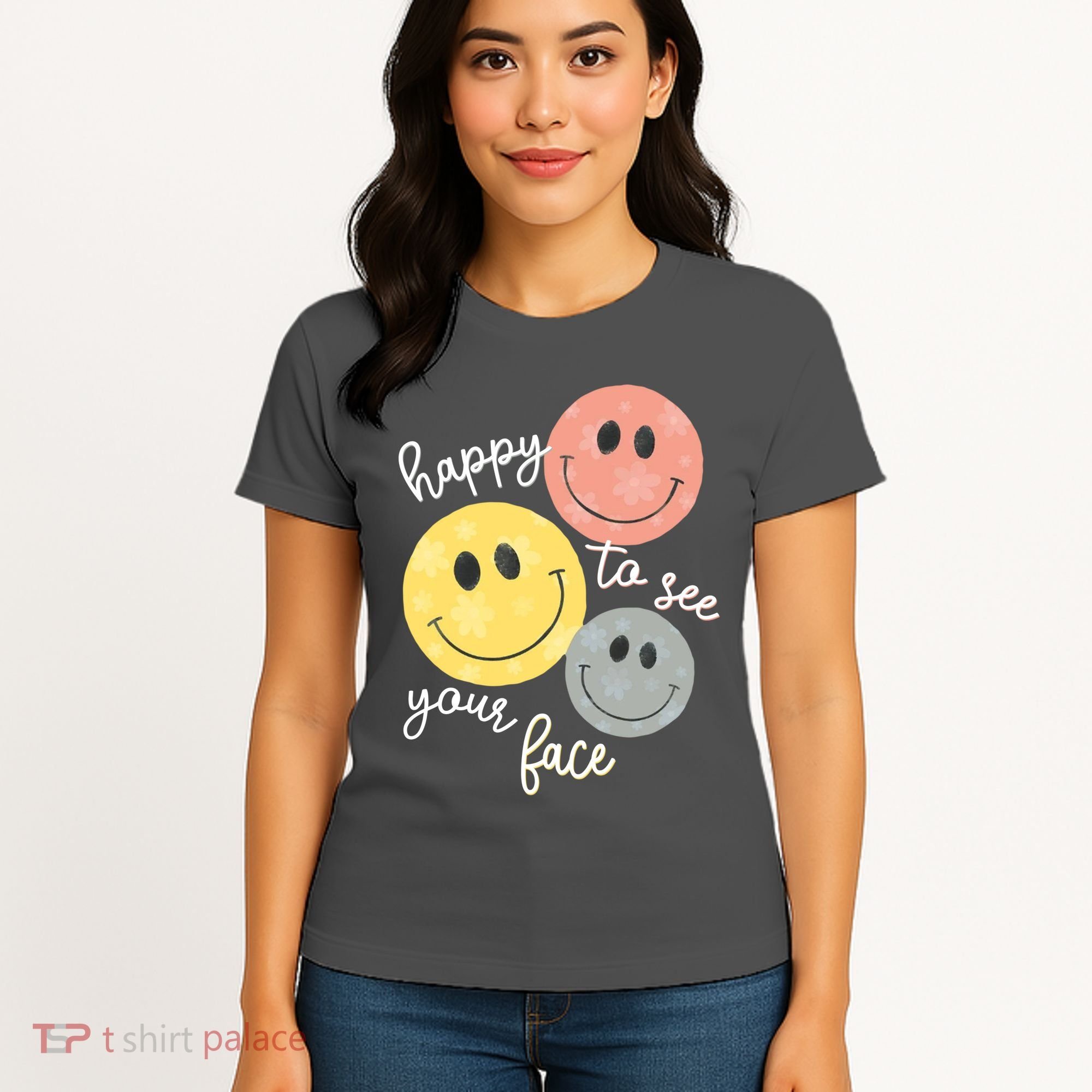 Happy To See Your Face Women's T-Shirt