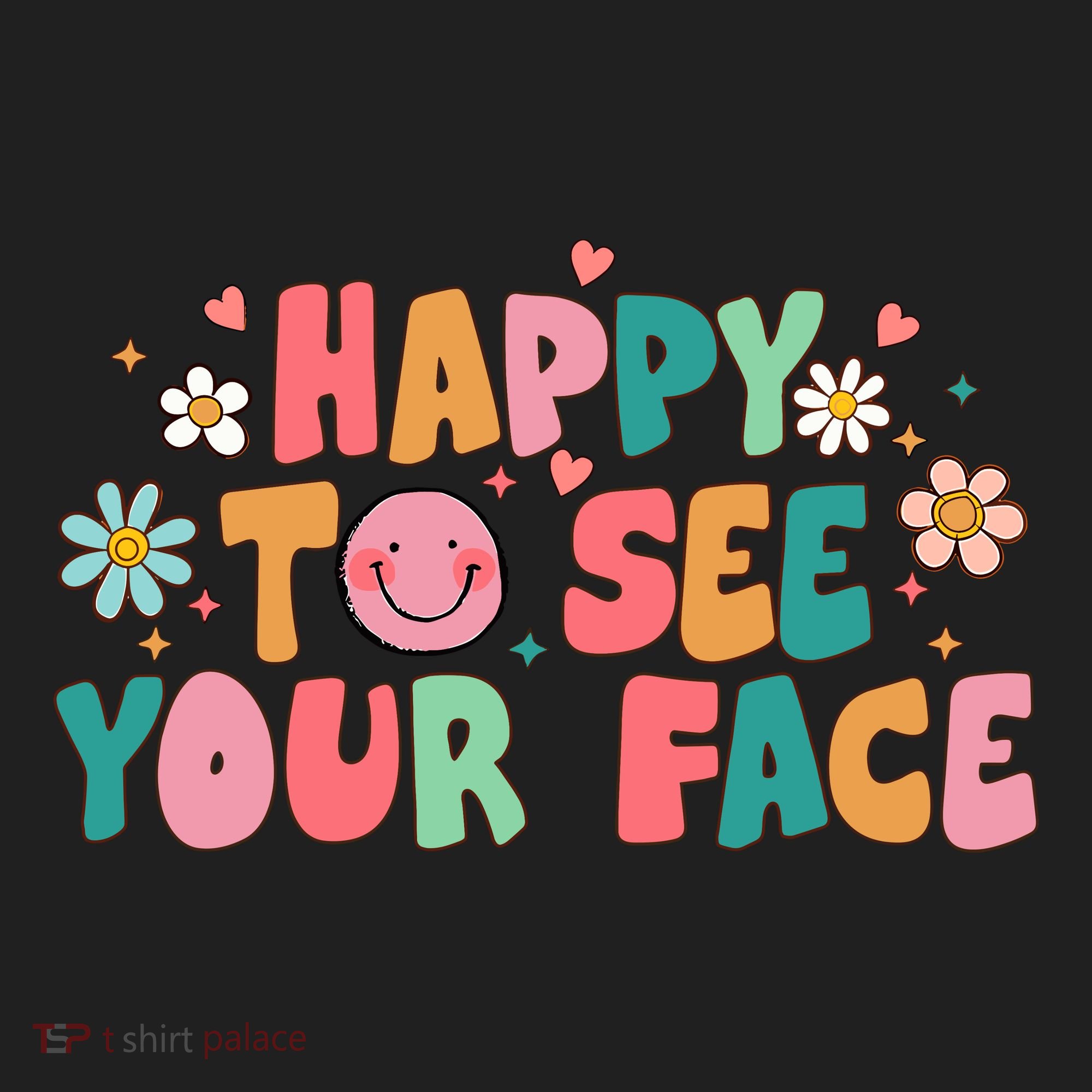 Happy To See Your Face First Day Of School Teacher Flower Hat