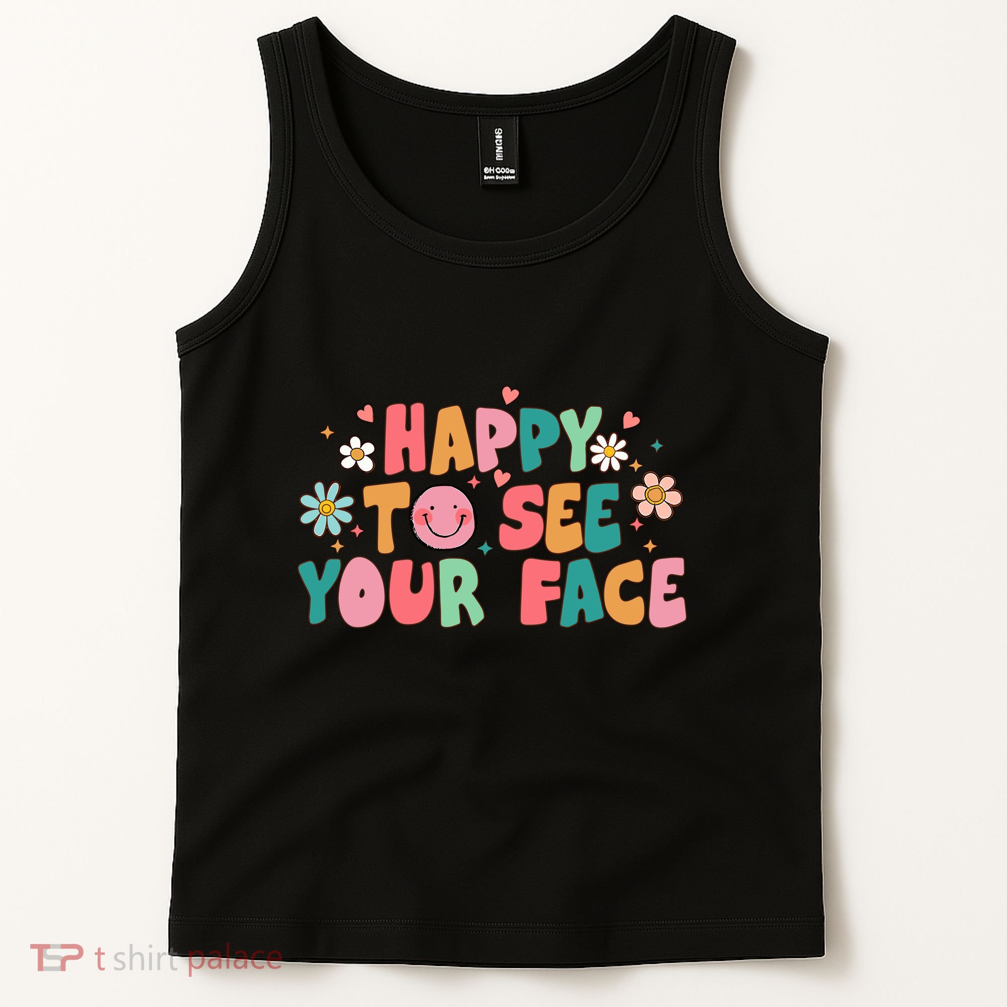 Happy To See Your Face First Day Of School Teacher Flower Tank Top