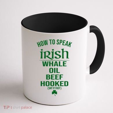 How To Speak Irish Whale Oil Beef Hooked Funny St Patrick's Day Coffee Mug back