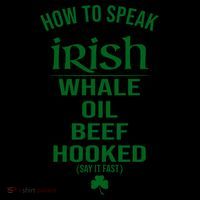 How To Speak Irish Whale Oil Beef Hooked Funny St Patrick's Day Coffee Mug thumb 5