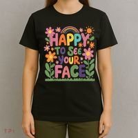Happy To See Your Face Teacher Flower Back To School T-Shirt thumb 4