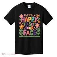 Happy To See Your Face Teacher Flower Back To School Kids T-Shirt thumb 0