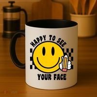 Happy To See Your Face School Coffee Mug thumb 4