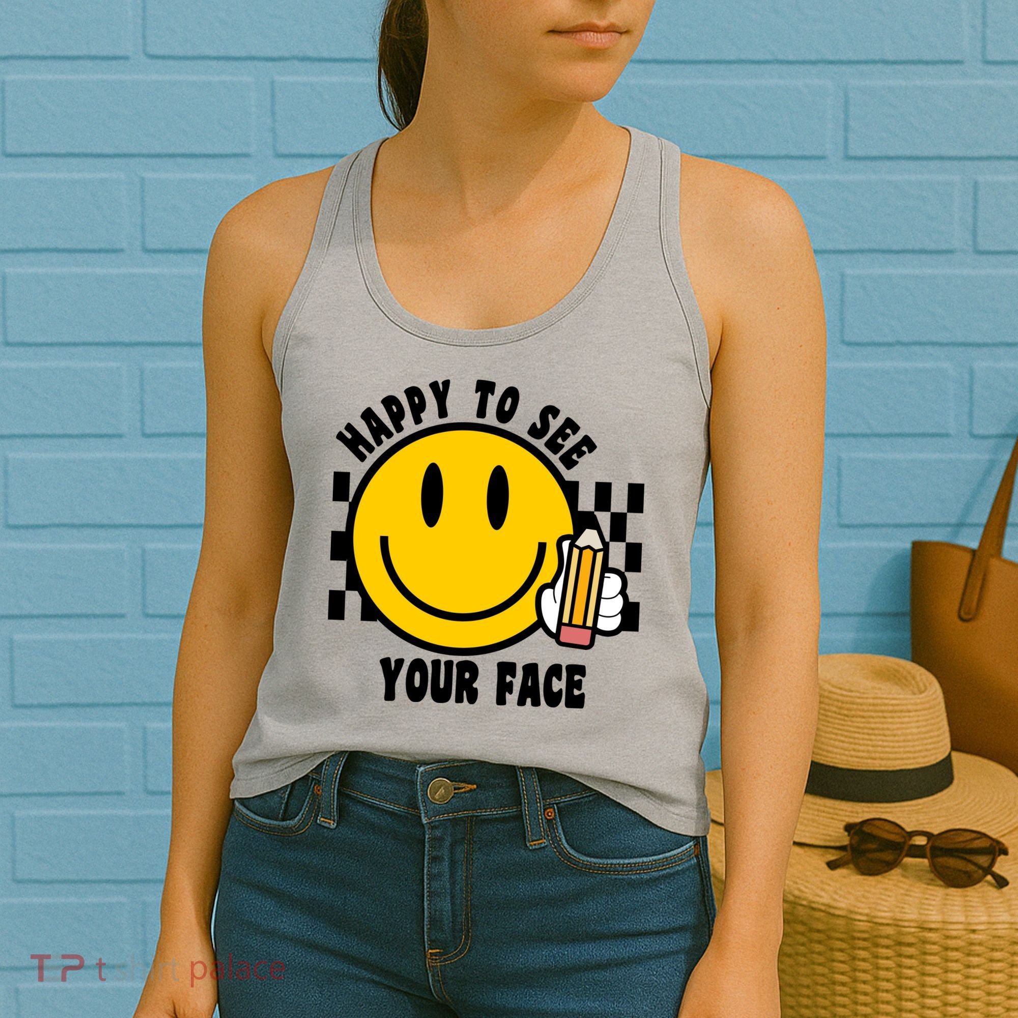 Happy To See Your Face School Women's Tank Top