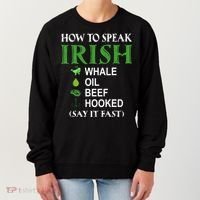 How To Speak Irish Women's Sweatshirt thumb 0