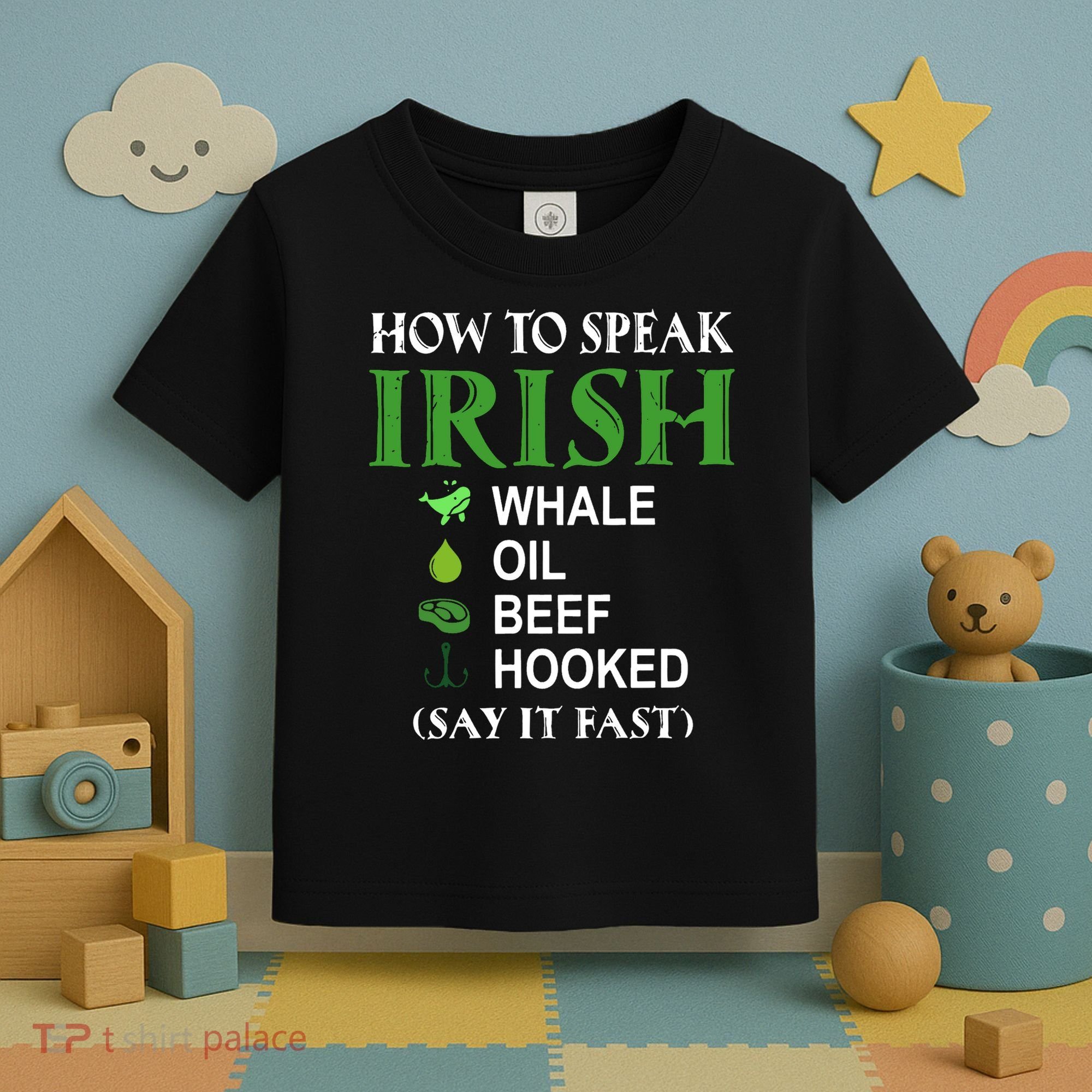 How To Speak Irish Toddler T-Shirt