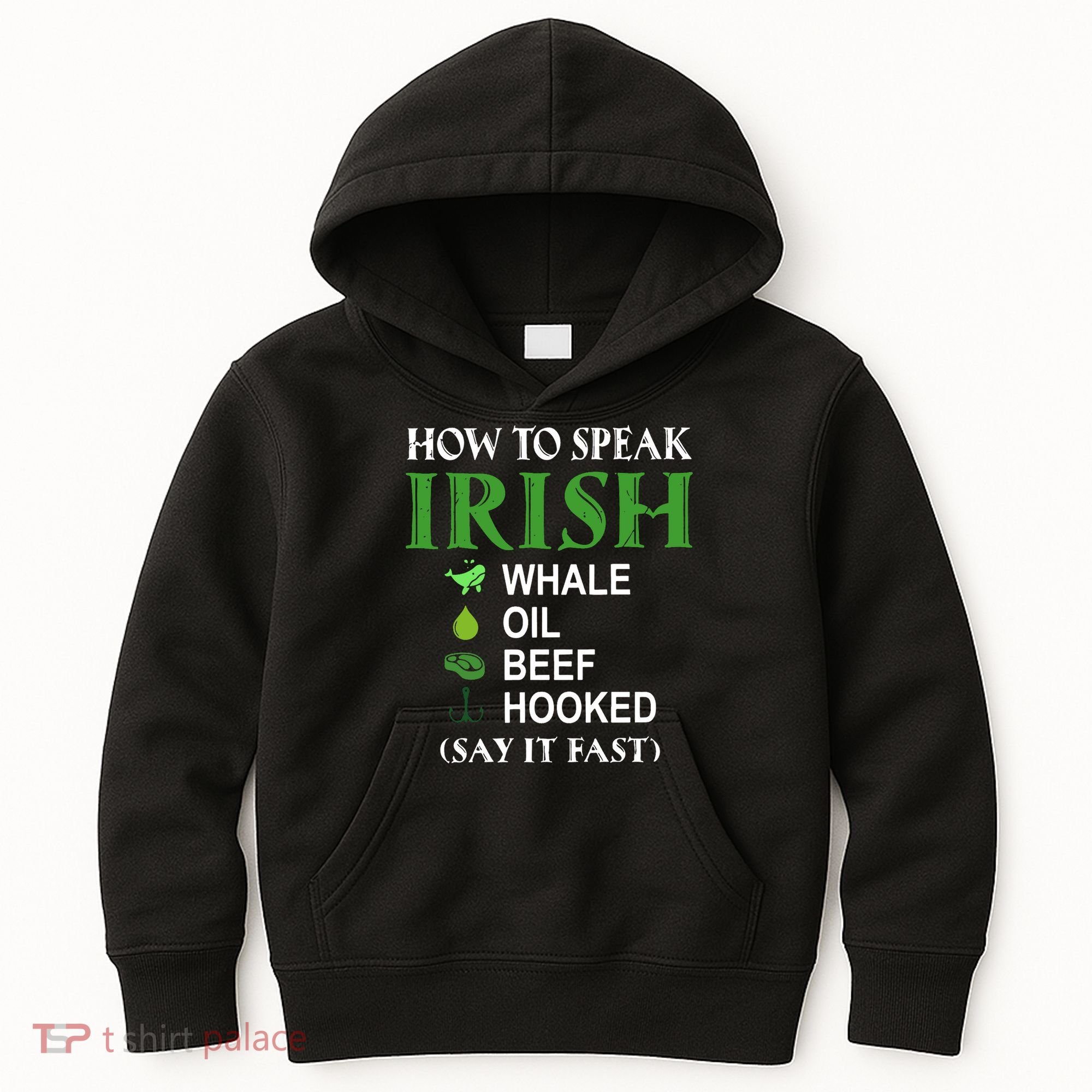 How To Speak Irish Kids Hoodie