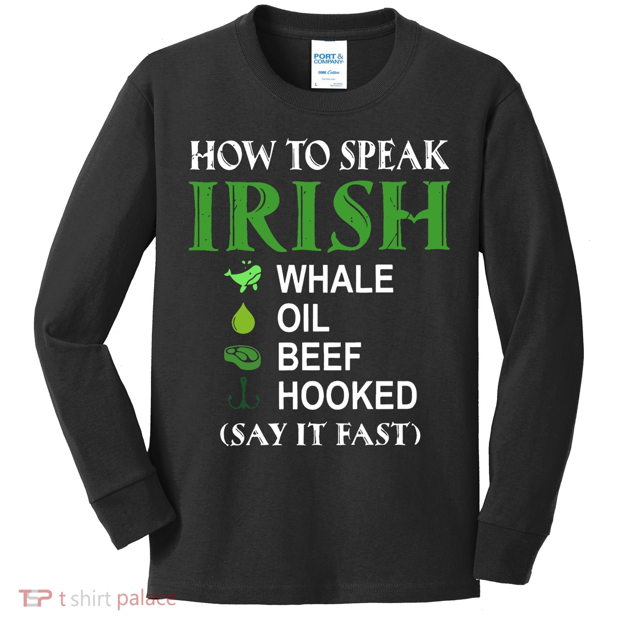 How To Speak Irish Kids Long Sleeve Shirt
